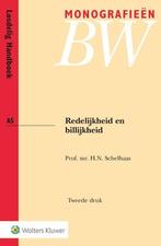 9789013133530 Monografieen BW - Redelijkheid en billijkheid, Verzenden, Zo goed als nieuw, H.N. Schelhaas