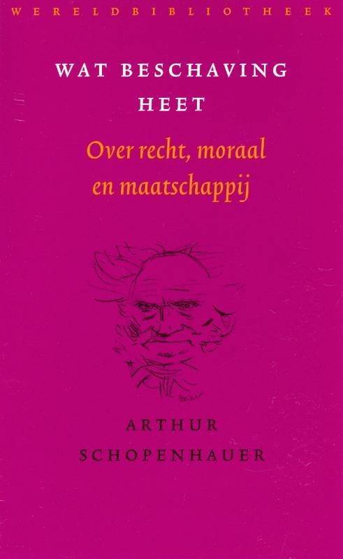 Wat beschaving heet 9789028423145 Arthur Schopenhauer, Boeken, Overige Boeken, Gelezen, Verzenden