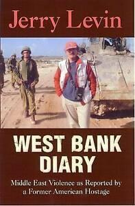 West Bank diary: Middle East violence as reported by a, Boeken, Geschiedenis | Wereld, Gelezen, Verzenden