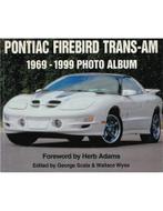 PONTIAC FIREBIRD TRANS-AM, 1969-1999 PHOTO ALBUM, Nieuw, Author