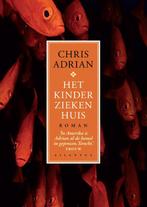 Het kinderziekenhuis 9789089530486 Chris Adrian, Boeken, Verzenden, Gelezen, Chris Adrian