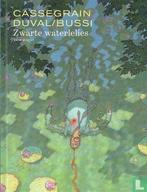 Zwarte waterlelies - 2020, Eén stripboek, Verzenden, Zo goed als nieuw, Bussi, Michel [naar], Duval, Fred.