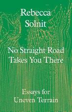 No Straight Road Takes You There | Solnit, Rebecca | Nieuw, Verzenden, Nieuw, Solnit, Rebecca