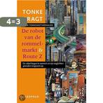 De robot van de rommelmarkt ; Route Z 9789025830380, Boeken, Verzenden, Gelezen, Tonke Dragt