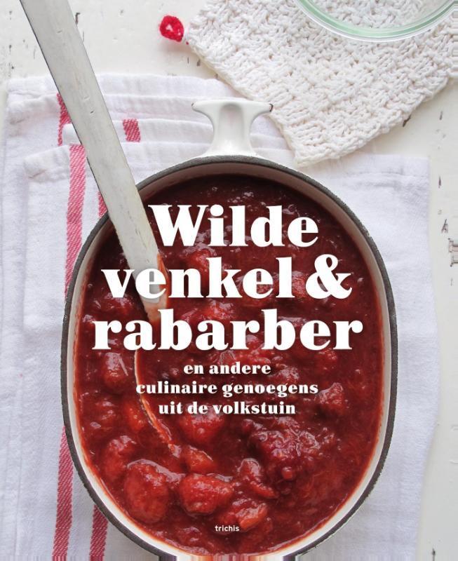 Wilde venkel & rabarber 9789490608804 Ans Withagen, Boeken, Hobby en Vrije tijd, Gelezen, Verzenden