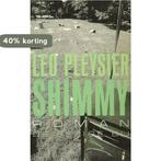 Shimmy 9789023409854 Pleysier, Boeken, Verzenden, Gelezen, Pleysier