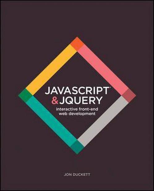 JavaScript & Jquery 9781118531648 Jon Duckett, Boeken, Overige Boeken, Gelezen, Verzenden
