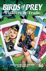 Birds of Prey: Fighters by Trade, Verzenden, Zo goed als nieuw