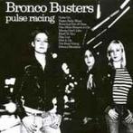 cd - Bronco Busters - Pulse Racing, Zo goed als nieuw, Verzenden