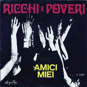 vinyl single 7 inch - Ricchi E Poveri - Amici Miei, Cd's en Dvd's, Vinyl Singles, Zo goed als nieuw, Verzenden
