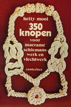 350 knopen voor macrame, schiemanswerk en vlechtwerk Mooi, Boeken, Hobby en Vrije tijd, Verzenden, Gelezen, Mooi