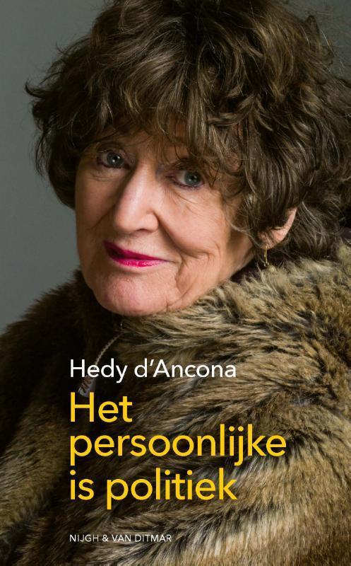 Het persoonlijke is politiek 9789038815145 Hedy dAncona, Boeken, Literatuur, Gelezen, Verzenden