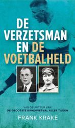 De verzetsman en de voetbalheld 9789082476460 Frank Krake, Verzenden, Zo goed als nieuw, Frank Krake