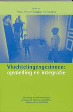 Vluchtelingengezinnen Opvoeding Integratie 9789023241522, Boeken, Verzenden, Zo goed als nieuw