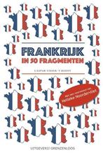 9789461851932 Frankrijk in 50 fragmenten | Tweedehands, Boeken, Reisgidsen, Caspar Visser 't Hooft, Zo goed als nieuw, Verzenden