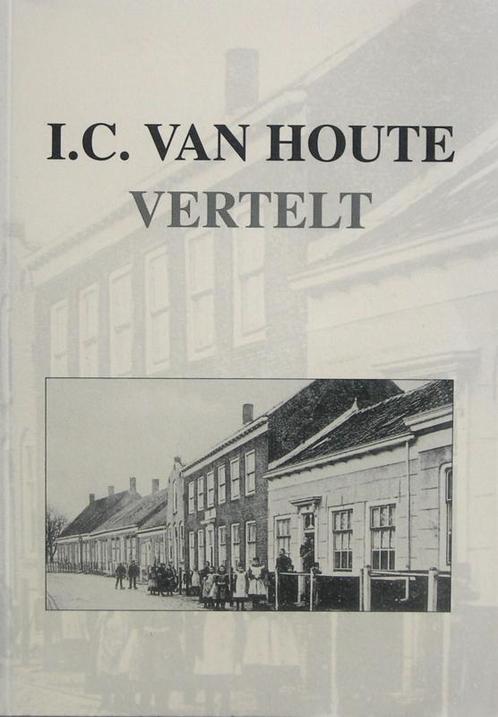 Houte, I.C. van-I.C. van Houte vertelt, Boeken, Overige Boeken, Gelezen, Verzenden