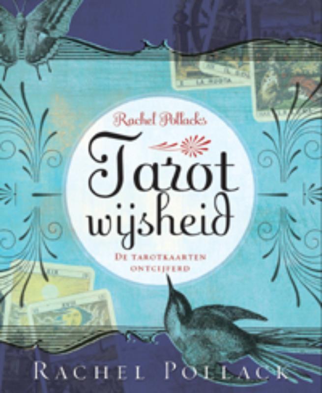 Tarot wijsheid 9789069639437 Rachel Pollack, Boeken, Esoterie en Spiritualiteit, Zo goed als nieuw, Verzenden
