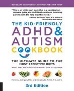 9781592338504 The Kid-Friendly ADHD  Autism Cookbook, 3rd..., Verzenden, Nieuw, Pamela J. Compart