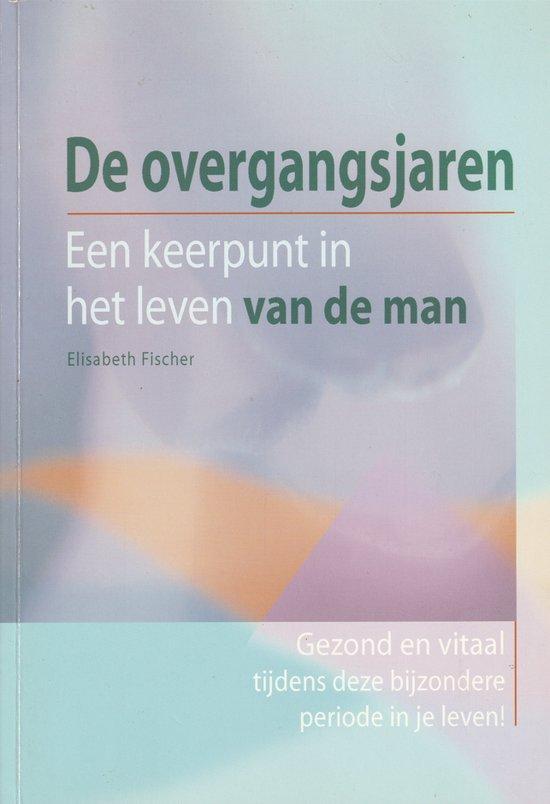 De overgangsjaren; een keerpunt in het leven van de man, Boeken, Overige Boeken, Ophalen of Verzenden