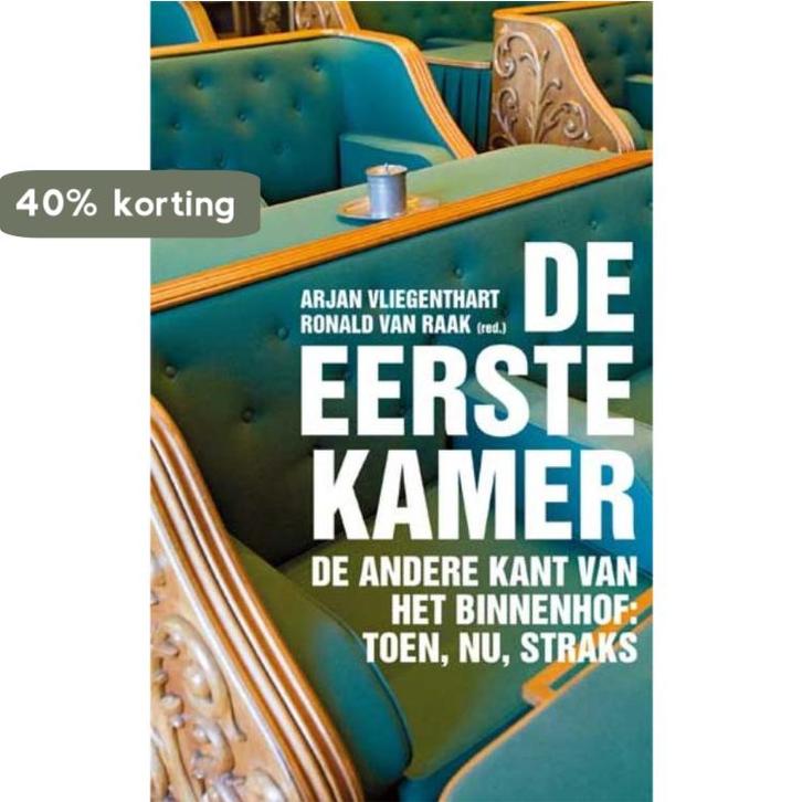 De Eerste Kamer 9789461530516 Bert van den Braak, Boeken, Politiek en Maatschappij, Gelezen, Verzenden