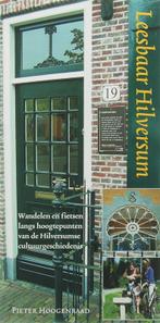 Leesbaar Hilversum 9789065509505 P. Hoogenraad, Verzenden, Gelezen, P. Hoogenraad