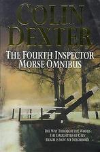 The Fourth Inspector Morse Omnibus: Way Through the Woo..., Boeken, Gelezen, Colin Dexter, Verzenden