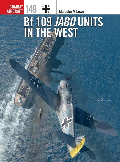 9781472854452 Combat Aircraft- Bf 109 Jabo Units in the West, Boeken, Informatica en Computer, Nieuw, Verzenden
