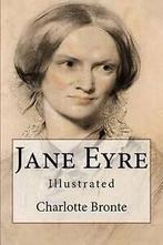 Bronte, Charlotte : Jane Eyre: Illustrated, Boeken, Gelezen, Charlotte Charlotte Bronte, Verzenden