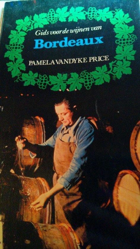 Gids voor de wijnen van Bordeaux 9789010022271 Price, Boeken, Overige Boeken, Gelezen, Verzenden