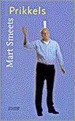 Prikkels 9789020456608 Mart Smeets, Verzenden, Zo goed als nieuw, Mart Smeets