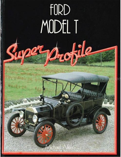 FORD MODEL T (SUPER PROFILE), Boeken, Auto's | Boeken, Ford