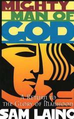 Mighty Man of God 9781577821182 Sam Laing, Boeken, Verzenden, Gelezen, Sam Laing