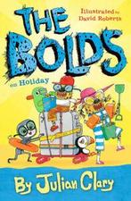 The Bolds: The Bolds on holiday by Julian Clary (Hardback), Gelezen, Julian Clary, Verzenden