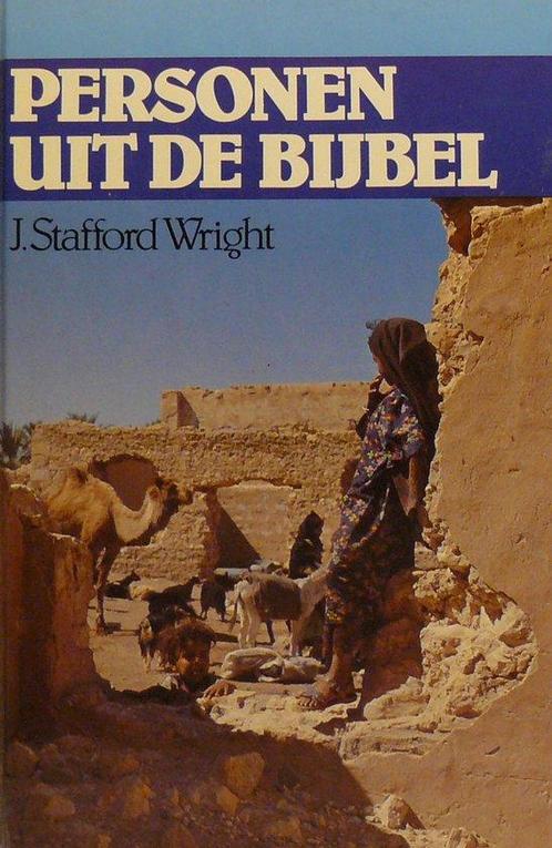 Personen uit de bybel 9789060478240 J. Stafford Wright, Boeken, Godsdienst en Theologie, Gelezen, Verzenden