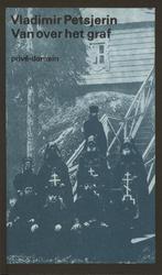 Van over het graf / Privé-domein / 165 9789029533881, Boeken, Verzenden, Gelezen, Vladimir Petsjerin