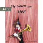 De clown zei nee - Een Vier Windstreken Prentenboek, Verzenden, Zo goed als nieuw, C. Unzner