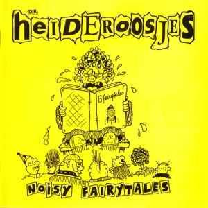 cd - De Heideroosjes - Noisy Fairytales, Cd's en Dvd's, Cd's | Overige Cd's, Zo goed als nieuw, Verzenden