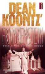 De levende doden / Dean Koontz Frankenstein / 3, Verzenden, Zo goed als nieuw, Dean R. Koontz