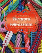 Het enige echte paracord boek voor volwassenen 9789045317618, Verzenden, Zo goed als nieuw