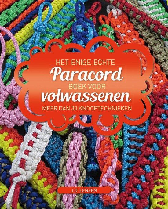 Het enige echte paracord boek voor volwassenen 9789045317618, Boeken, Overige Boeken, Zo goed als nieuw, Verzenden