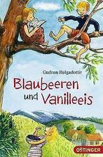 Blaubeeren und Vanilleeis  Helgadottir, Gudrun  Book, Boeken, Gelezen, Helgadottir, Gudrun, Verzenden