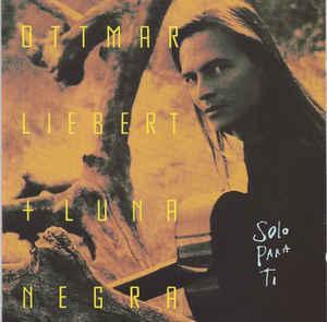 cd - Ottmar Liebert &amp; Luna Negra - Solo Para Ti, Cd's en Dvd's, Cd's | Overige Cd's, Zo goed als nieuw, Verzenden