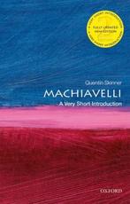 Machiavelli: A Very Short Introduction |  NIEUW | Skinner, Q, Boeken, Ophalen of Verzenden, Nieuw, Skinner, Quentin (Barber Beaumont Professor Of The Humanities