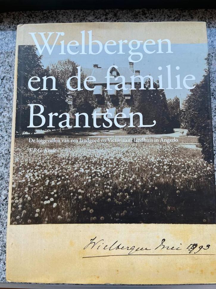 Wielbergen en de familie Brantsen - Angerlo, Boeken, Geschiedenis | Stad en Regio, 20e eeuw of later, Gelezen, Verzenden