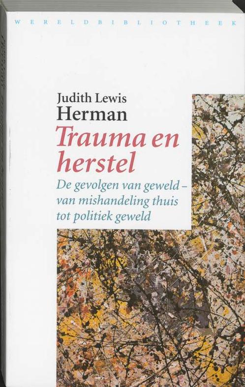 Trauma en herstel 9789028416536 Judith Lewis Herman, Boeken, Psychologie, Zo goed als nieuw, Verzenden
