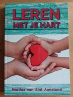 Leren met je hart 9789464434040 Marlies van Sint Annaland, Verzenden, Zo goed als nieuw, Marlies van Sint Annaland