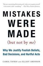 Mistakes Were Made (But Not by Me): Why We Justify Foolish, Boeken, Ophalen of Verzenden, Nieuw