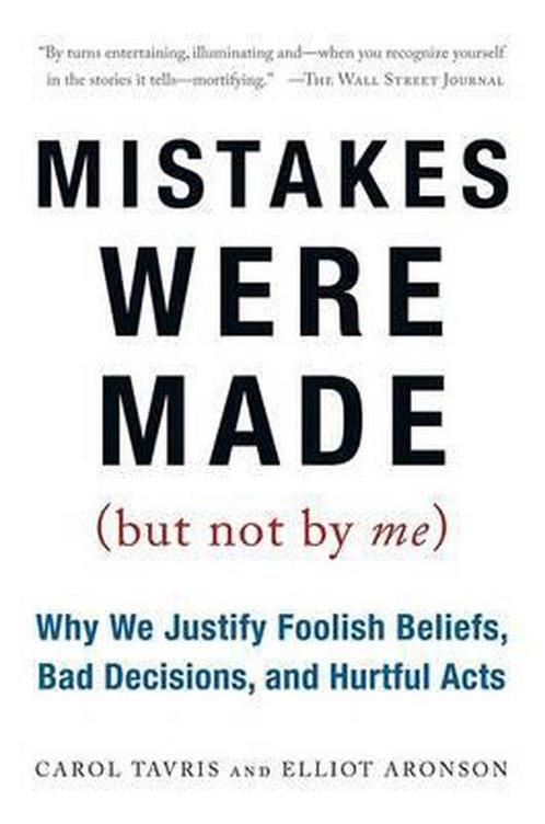 Mistakes Were Made (But Not by Me): Why We Justify Foolish, Boeken, Overige Boeken, Ophalen of Verzenden