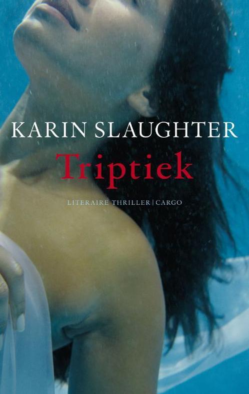 Triptiek 9789023420484 Karin Slaughter, Boeken, Thrillers, Gelezen, Verzenden