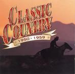 Various - Classic Country 1950-1959, Ophalen of Verzenden, Gebruikt
